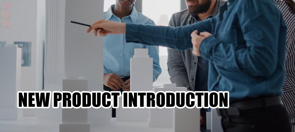 New Product Introduction