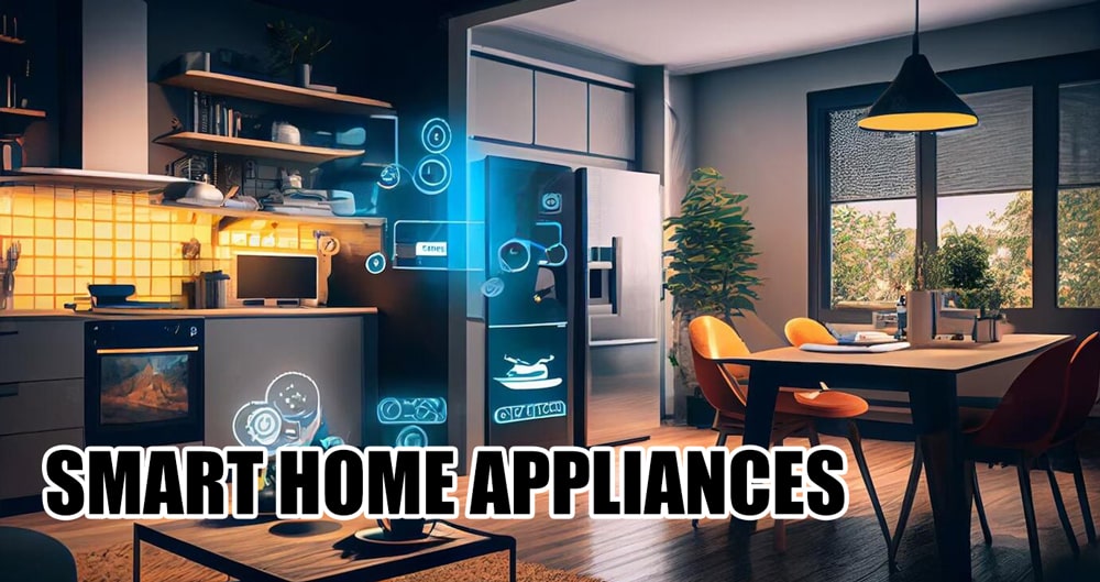 Smart home appliances