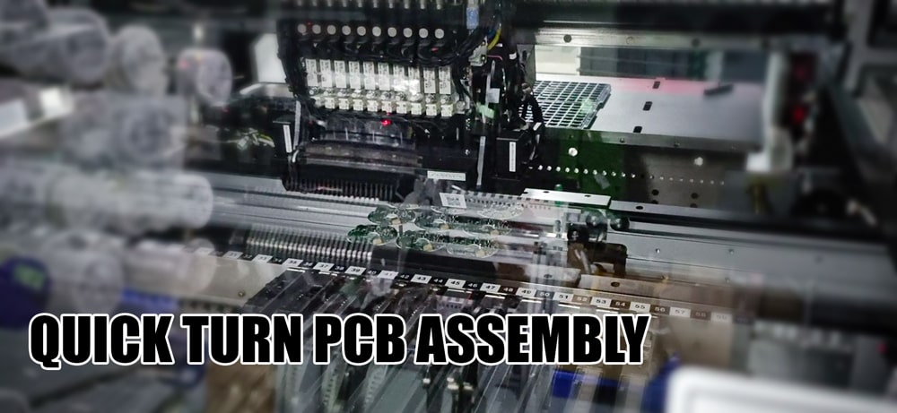 Quick Turn PCB Assembly