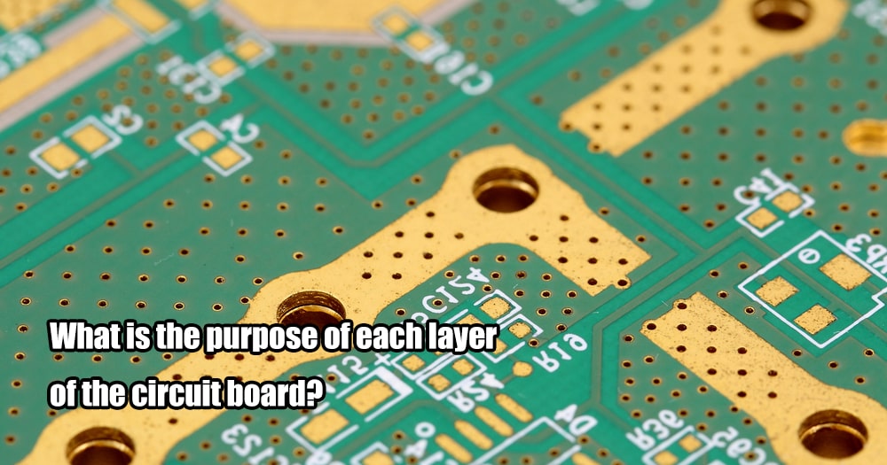 What is the purpose of each layer of the circuit board?