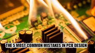 The 5 most common mistakes in PCB design