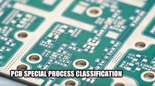 PCB special process classification
