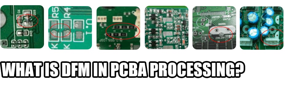What is DFM in PCBA processing?