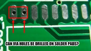 Can via holes be drilled on solder pads?