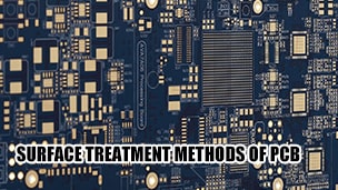 What are the surface treatment methods of PCB?